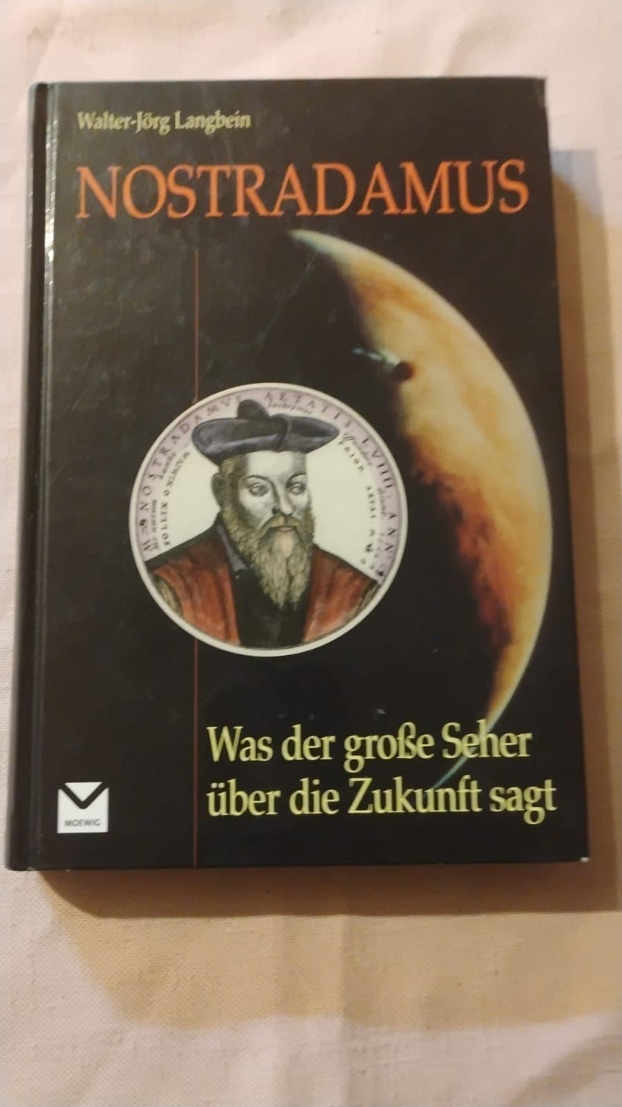 Nostradamus: Was der große Seher über die Zukunft sagt Second hand books on Religion & Esotericism