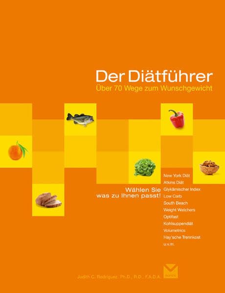 Der Diätführer: Über 50 Wege zum Wunschgewicht Leisure, Home & Garden