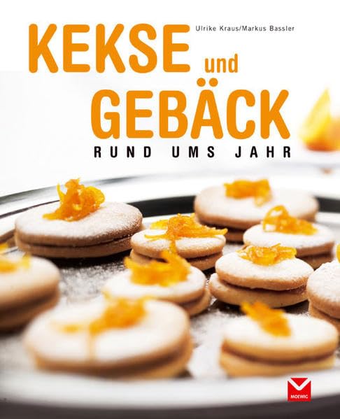 Kekse & Gebäck: Rund ums Jahr (Kochen & Genießen) Leisure, Home & Garden