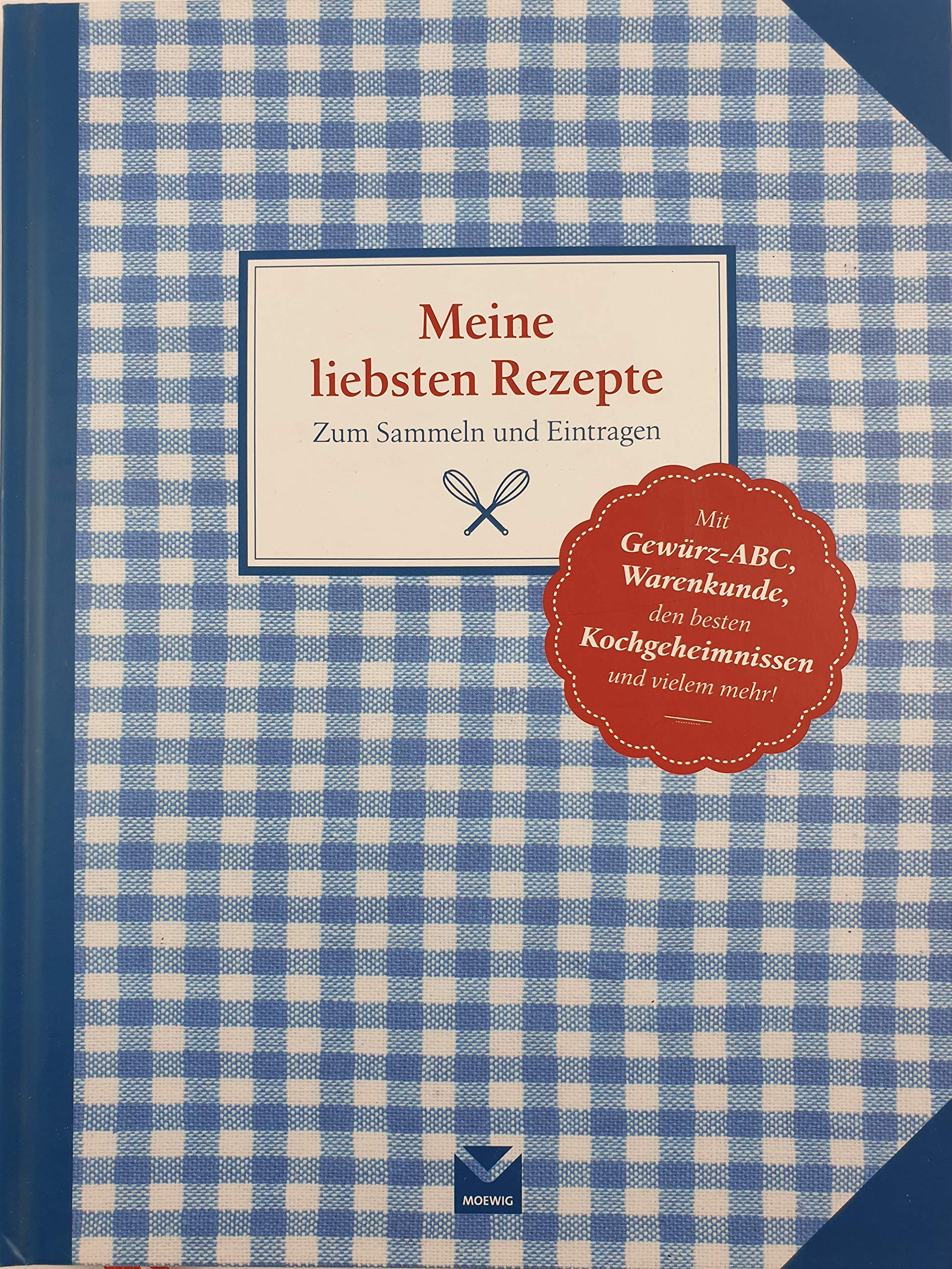 Meine liebsten Rezepte: Zum Sammeln und Eintragen Leisure, Home & Garden