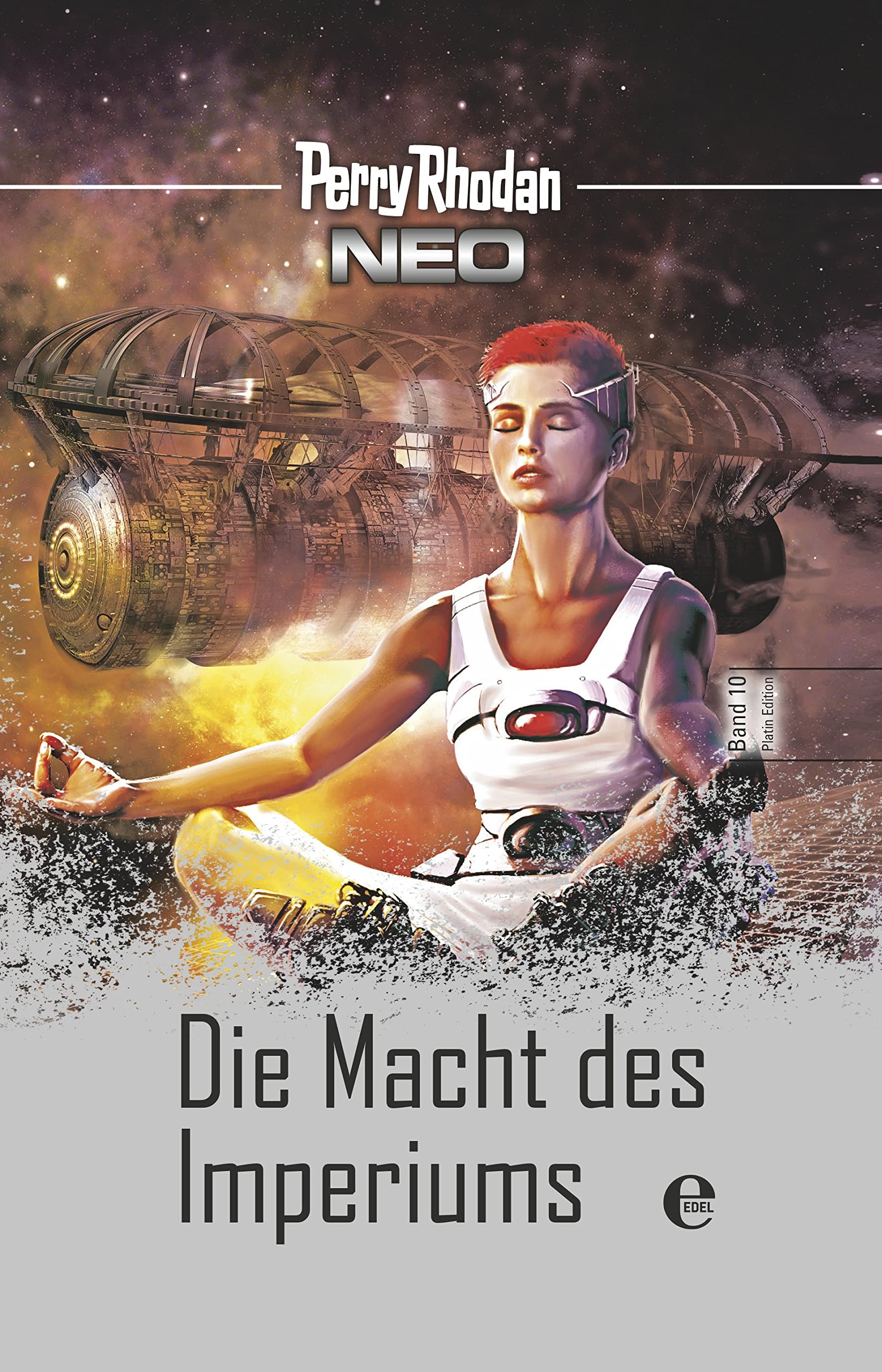 Perry Rhodan Neo 10: Die Macht des Imperiums: Platin Edition Band 10 Fiction