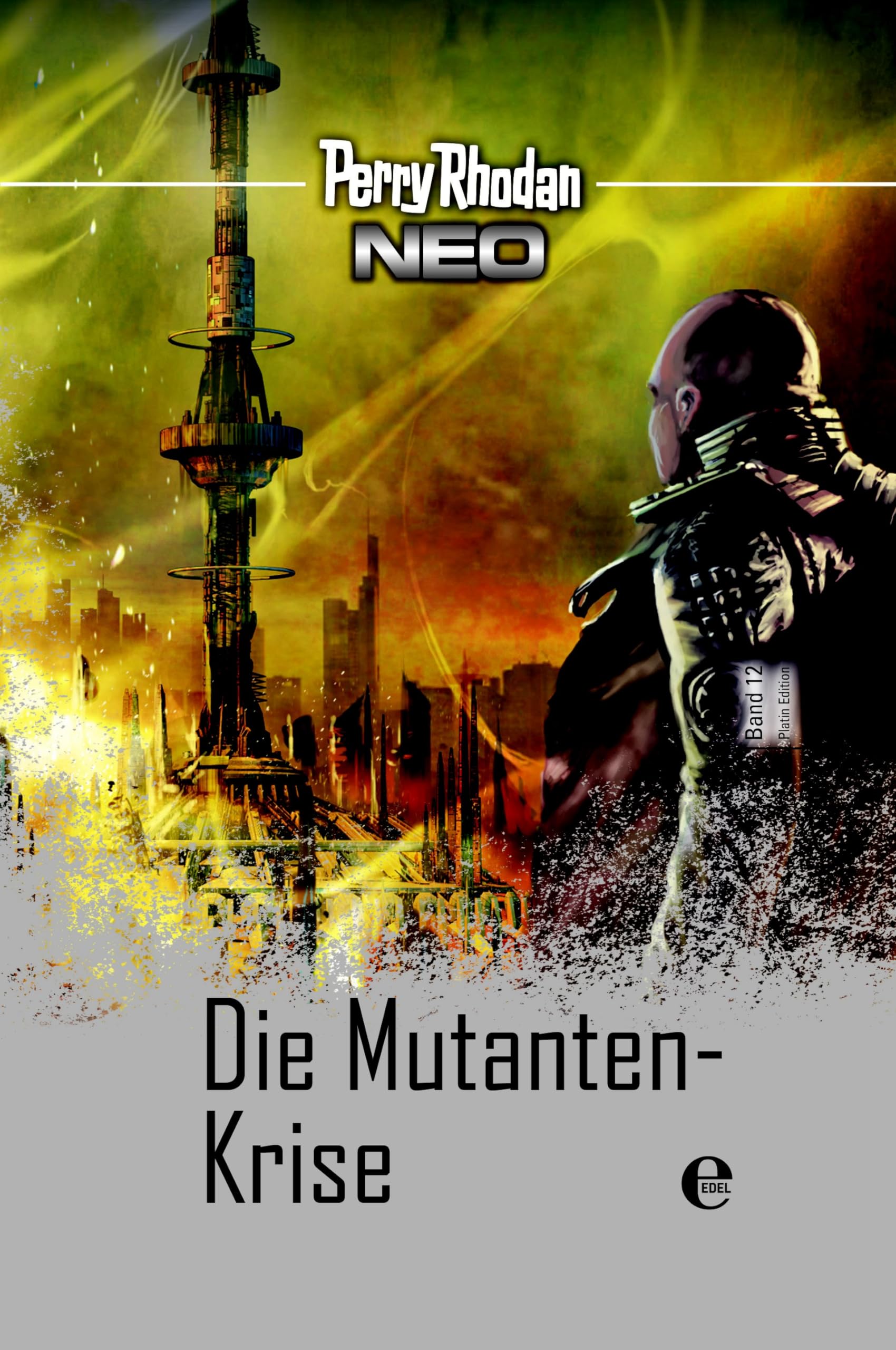 Perry Rhodan Neo 12: Die Mutanten-Krise: Platin Edition Band 12 Fiction