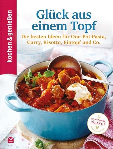 Kochen & Genießen Glück aus einem Topf book