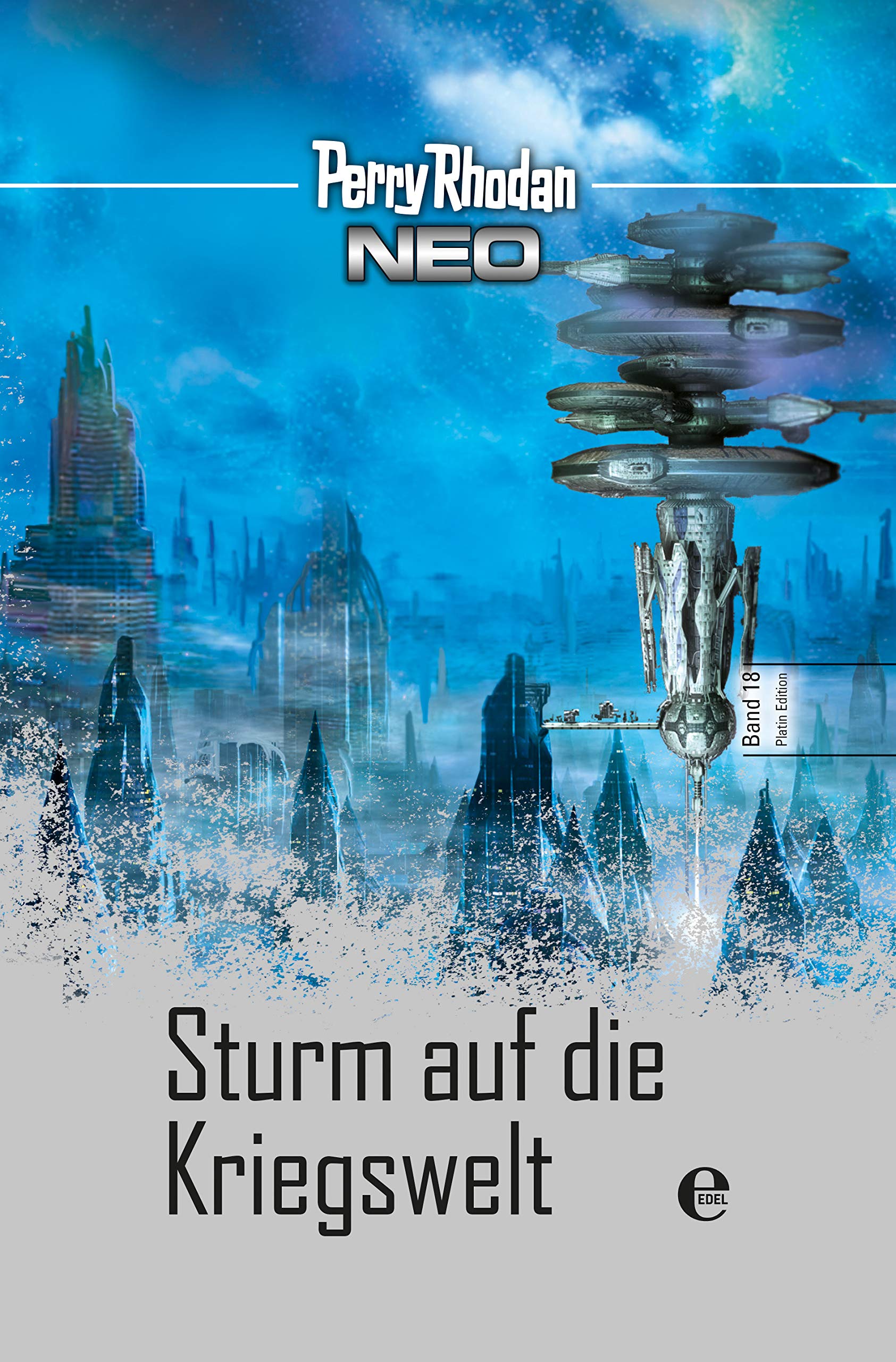 Perry Rhodan Neo 18: Sturm auf die Kriegswelt Contemporary literature