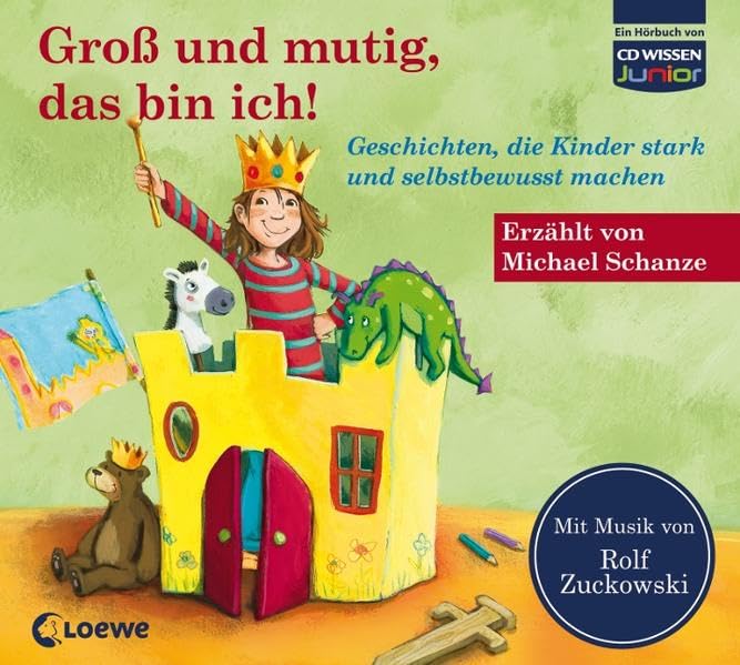 CD WISSEN Junior - Groß und mutig, das bin ich!: Geschichten, die Kinder stark und selbstbewusst machen, 3 CDs Novels & Short Stories