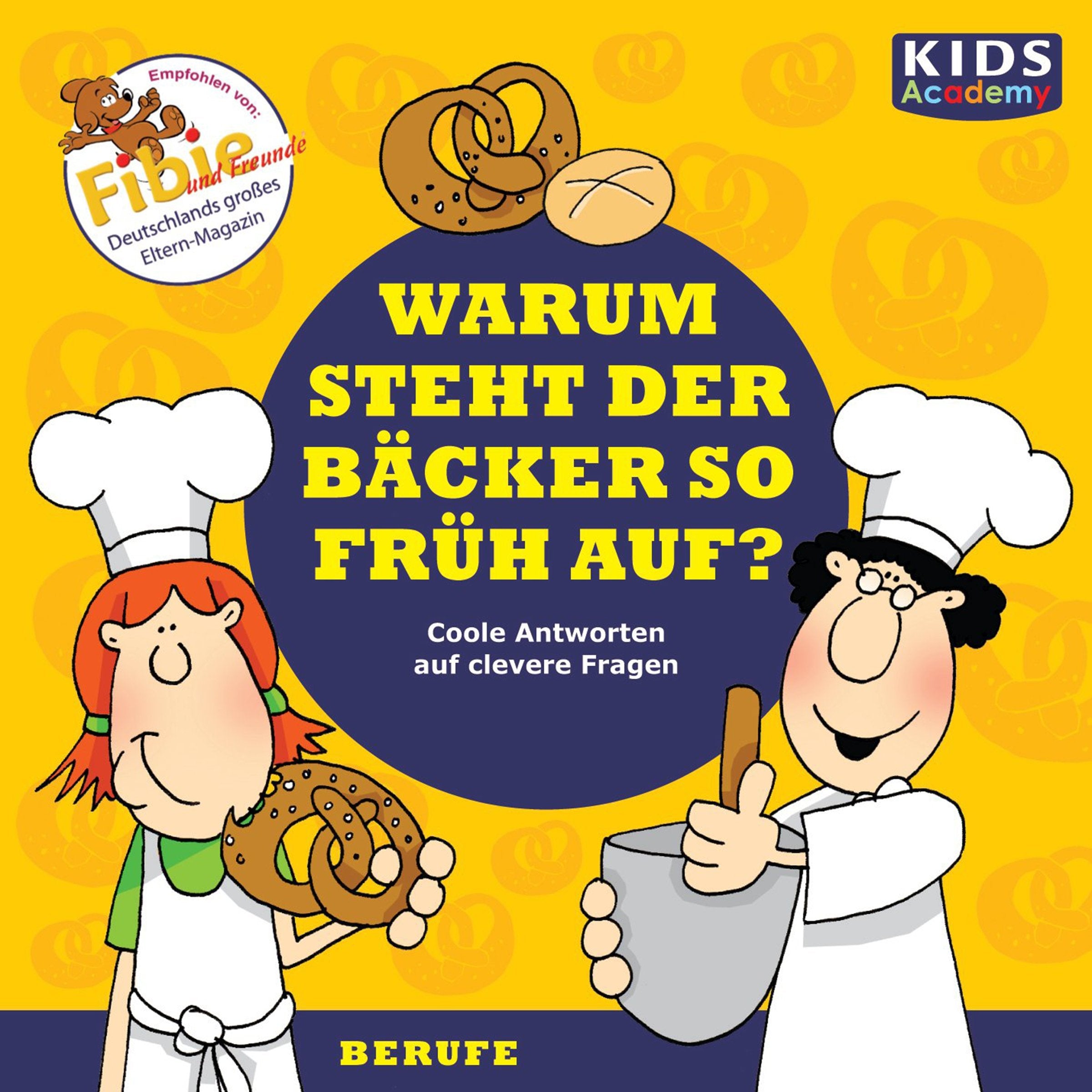 CD WISSEN Junior - KIDS Academy - Warum steht der Bäcker so früh auf?: Coole Antworten auf clevere Fragen: Berufe, 1 CD Contemporary literature