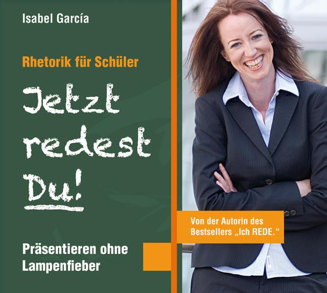Jetzt redest Du! Rhetorik für Schüler: Präsentieren ohne Lampenfieber, 3 CDs Children & Young People
