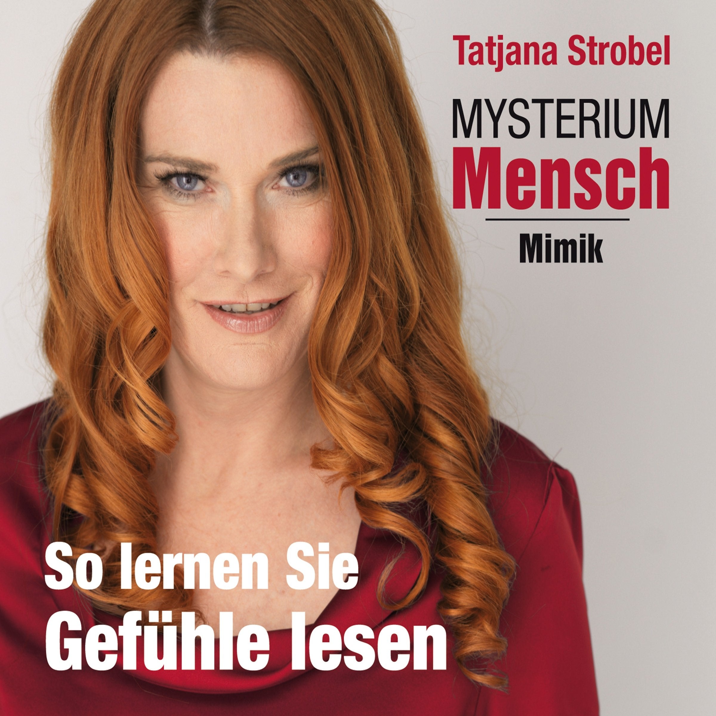 Mysterium Mensch - Mimik: So lernen Sie Gefühle lesen, 1 CD Lifestyle