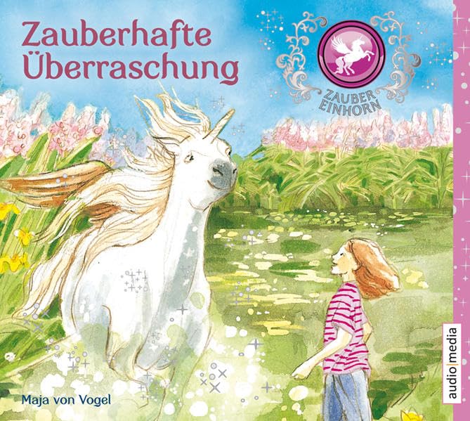 Zaubereinhorn - Zauberhafte Überraschung: 1 CD Novels & Short Stories