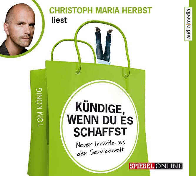 Kündige, wenn du es schaffst: Neuer Irrwitz aus der Servicewelt Humour & Satire