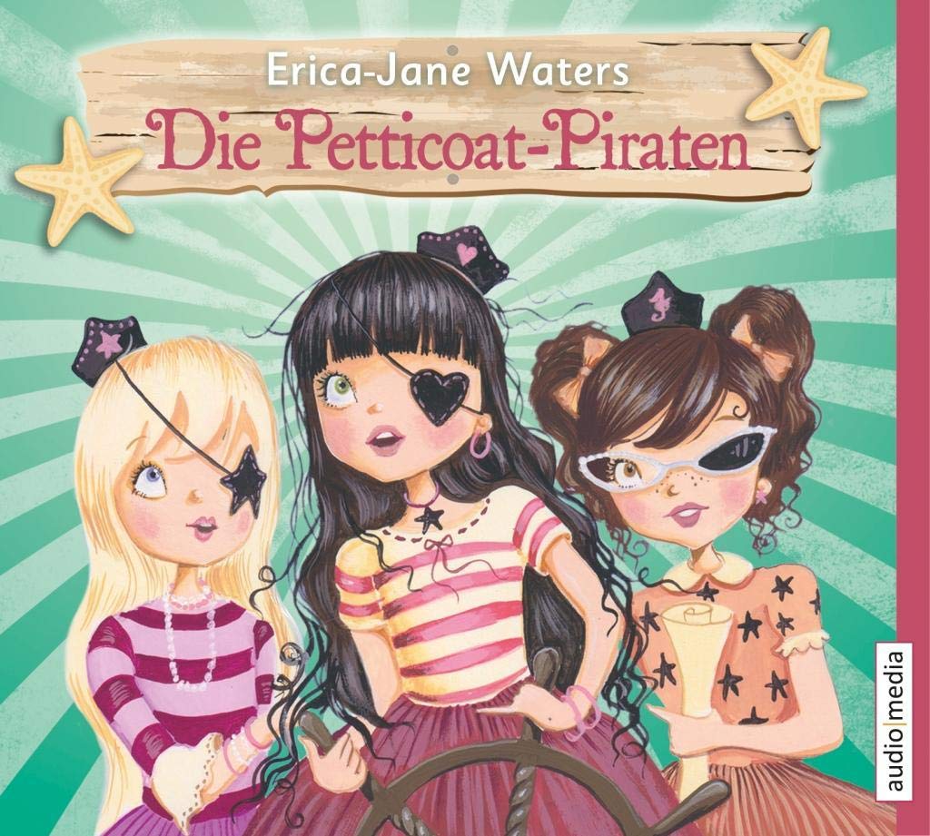 Die Petticoat-Piraten: Gekürzte Ausgabe, Lesung Novels & Short Stories
