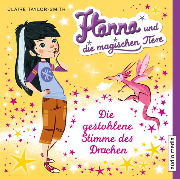 Hanna und die magischen Tiere. Die gestohlene Stimme des Drachen Novels & Short Stories