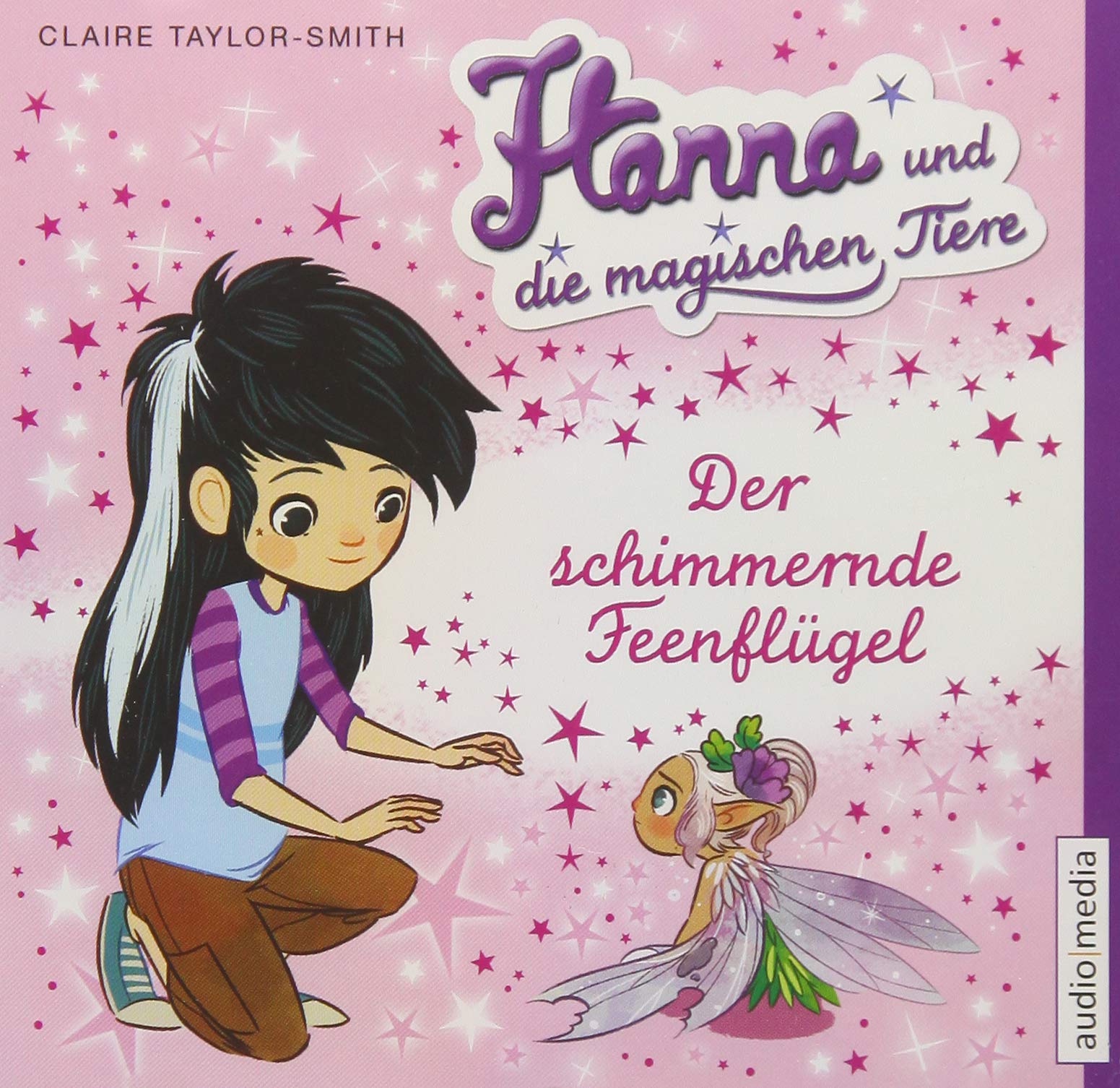 Hanna und die magischen Tiere. Der schimmernde Feenflügel Novels & Short Stories
