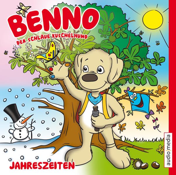 Benno, der schlaue Kuschelhund. Jahreszeiten: Jahreszeiten, Lesung. Ungekürzte Ausgabe Business & Technology