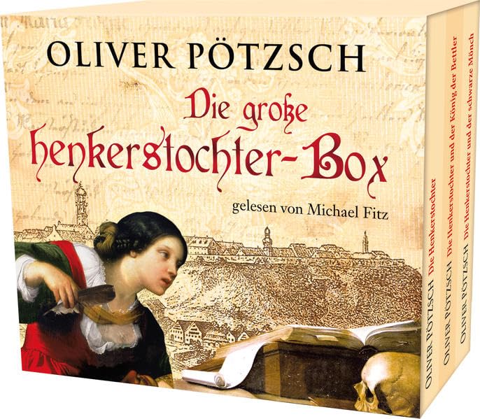 Die große Henkerstochter-Box (Die Henkerstochter, Die Henkerstochter und der König der Bettler, Die Henkerstochter und der schwarze Mönch) Historical Fiction