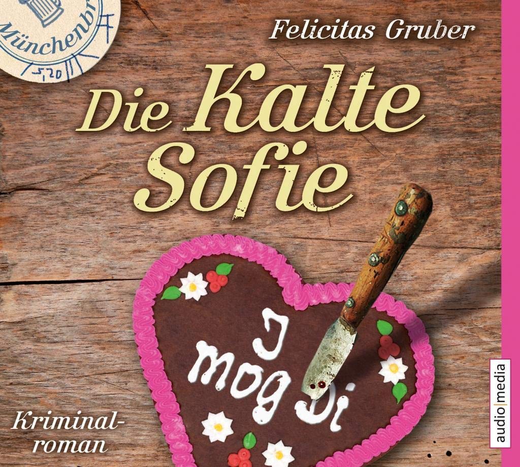 Die Kalte Sofie: Kriminalroman. Gekürzte Lesung Contemporary literature