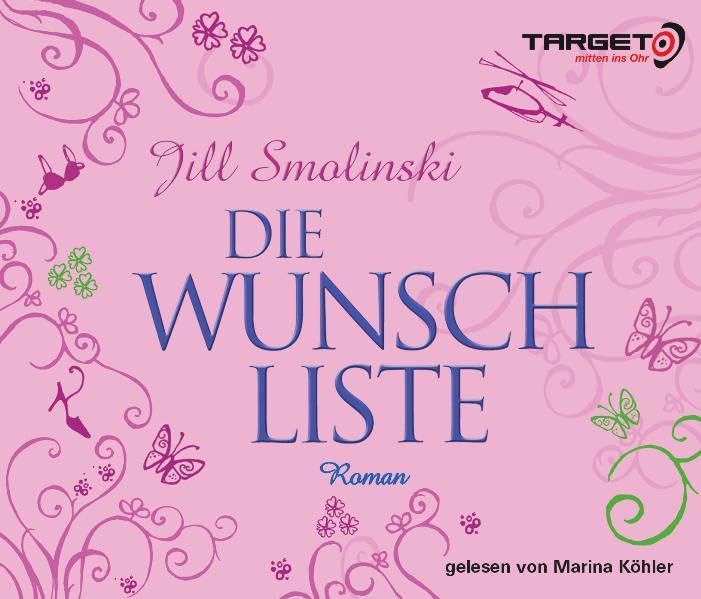 Die Wunschliste, 6 CDs (TARGET - mitten ins Ohr) Music