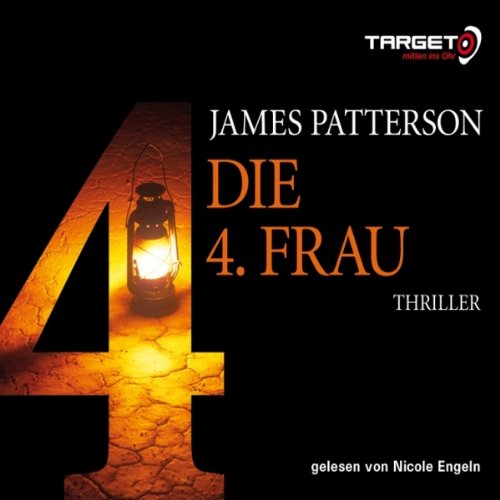 Die 4. Frau, 5 CDs (TARGET - mitten ins Ohr) Contemporary literature