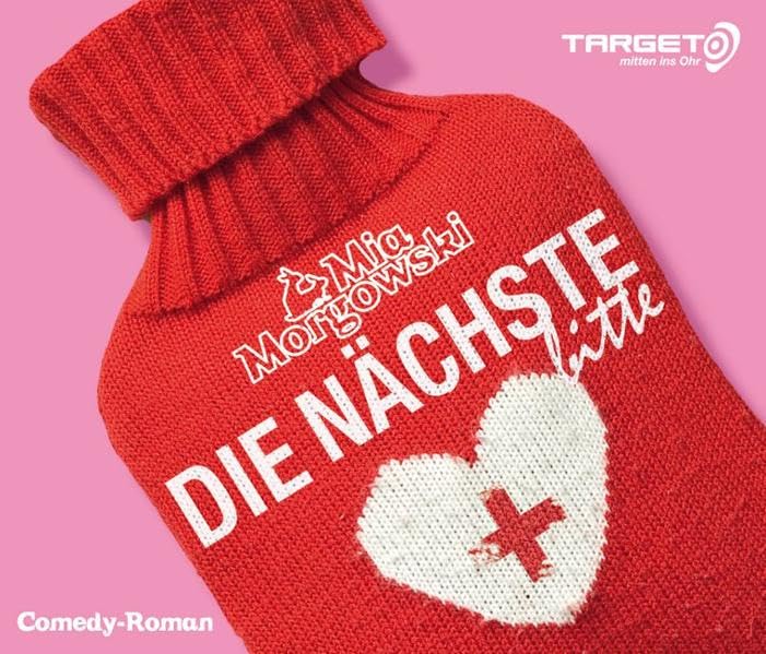 TARGET - mitten ins Ohr: Die Nächste, bitte! (5 CDs) Contemporary literature