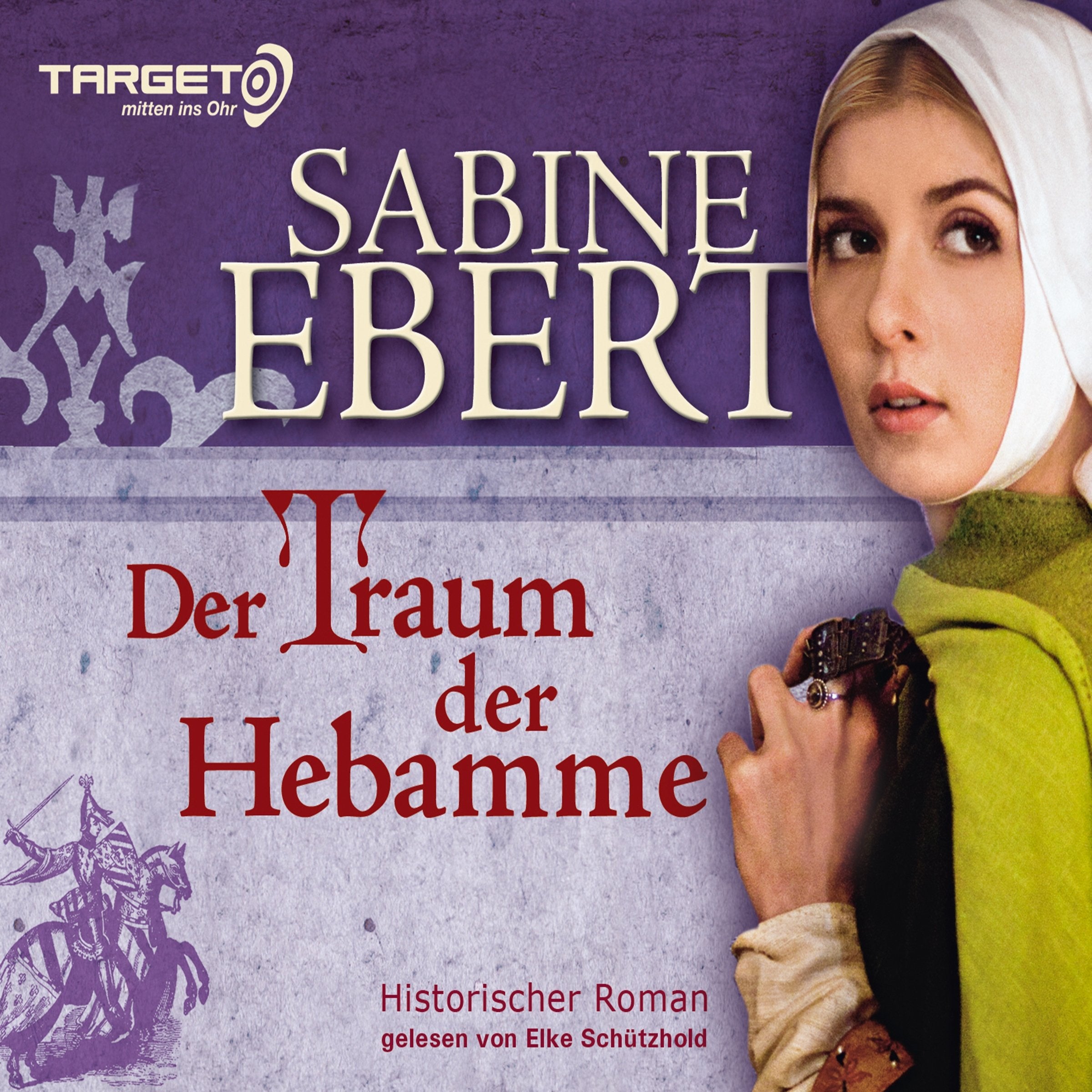 Der Traum der Hebamme Historical Fiction