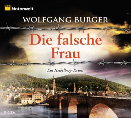Die falsche Frau: Ein Heidelberg-Krimi, 5 CDs: Ein Heidelberg-Krimi. Gekürzte Lesung Crime & Thrillers