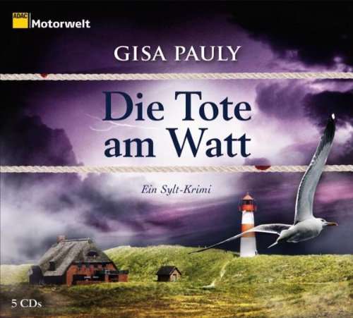 Die Tote am Watt: Ein Sylt-Krimi, 5 CDs: Ein Sylt-Krimi. Gekürzte Lesung Crime & Thrillers