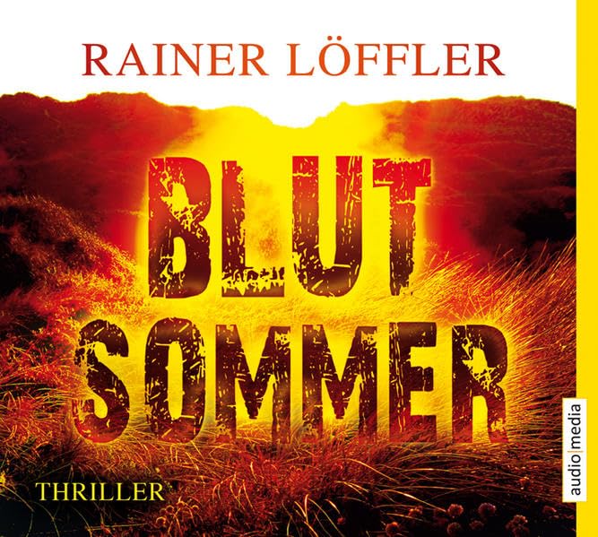 Blutsommer: 6 CDs Contemporary literature