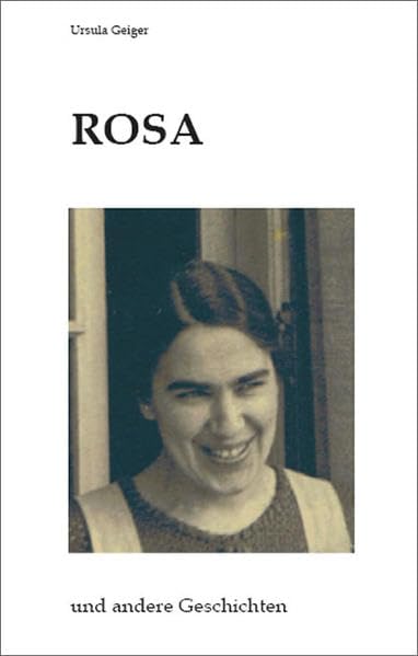 Rosa und andere Geschichten Memories