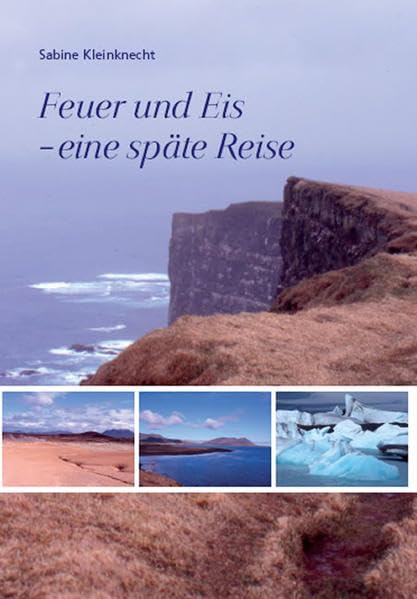 Feuer und Eis - eine späte Reise Contemporary literature