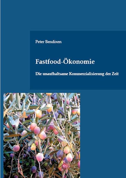 Fastfood-Ökonomie: Die unaufhaltsame Kommerzialisierung der Zeit Law