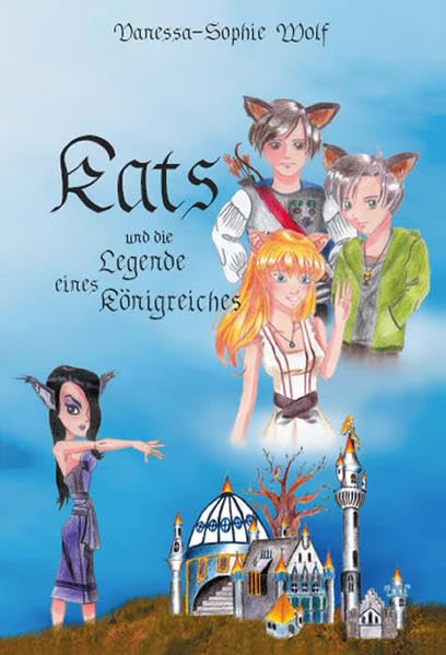 Kats: Und die Legende eines Königreiches Contemporary literature