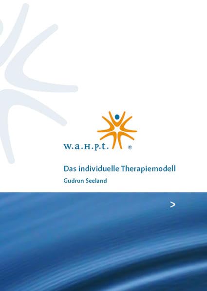 W.a.h.p.t. Das individuelle Therapiemodell Health, Nutrition & Fitness