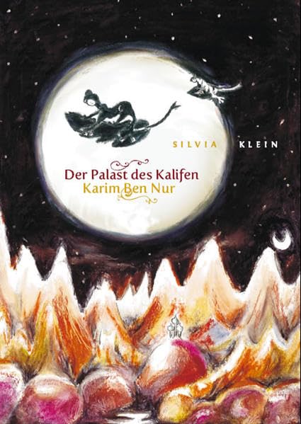 Der Palast des Kalifen Karim Ben Nur: Roman Novels & Short Stories