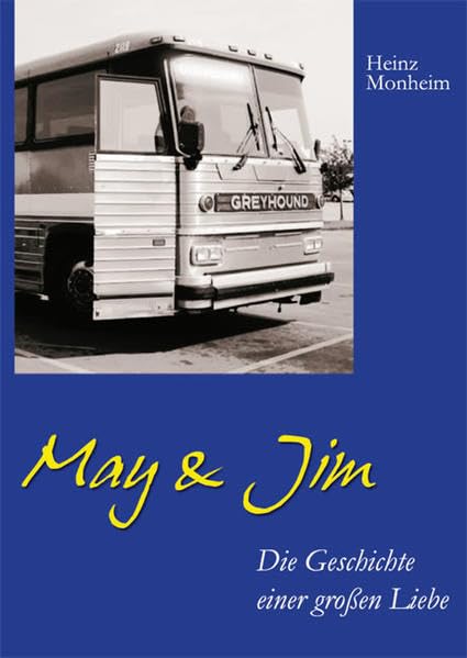 May und Jim: Die Geschichte einer großen Liebe Contemporary literature
