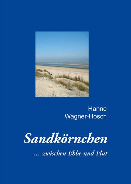 Sandkörnchen: ... zwischen Ebbe und Flut Personalities