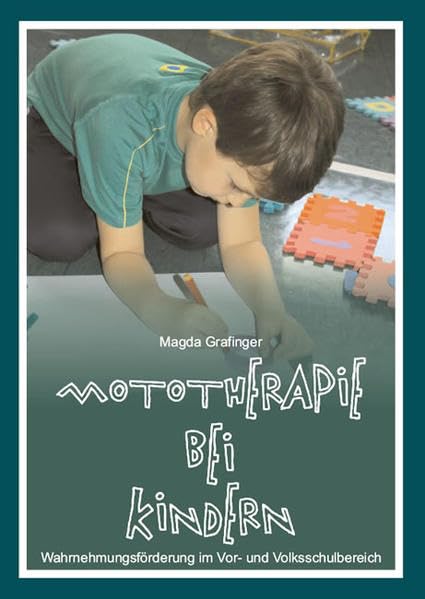 Mototherapie bei Kindern Learning & Reference