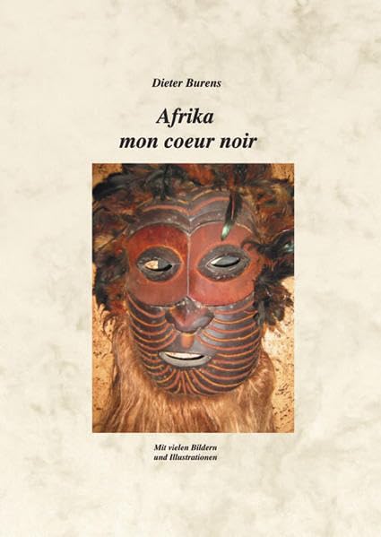 Afrika – mon coeur noir: Eine Autobiographie Memories