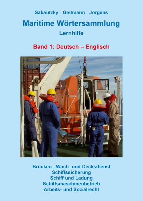 Maritime Wörtersammlung: Lernhilfe. Band 1: Deutsch - Englisch, Band 2: Englisch - Deutsch General education
