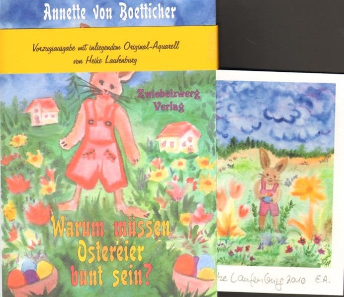 Warum müssen Ostereier bunt sein?: Vorzugsausgabe mit Orginalgrafik Novels & Short Stories