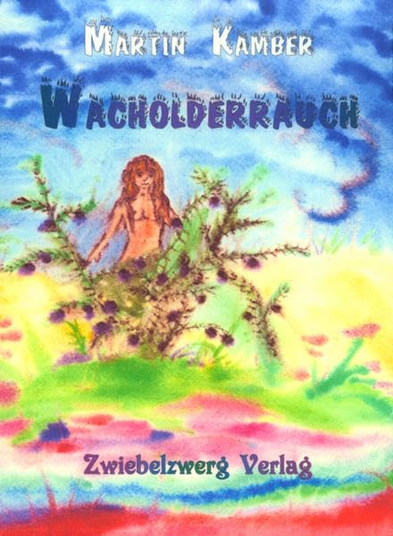 Wacholderrauch: Eine Erzählung aus der Vorzeit Historical Fiction