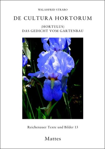 De cultura hortorum (Hortulus): Das Gedicht vom Gartenbau (Reichenauer Texte und Bilder) Film, Art & Culture