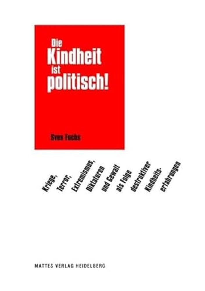 Product Image: Die Kindheit ist politisch!