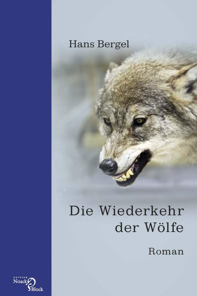 Die Wiederkehr der Wölfe: Roman Contemporary literature