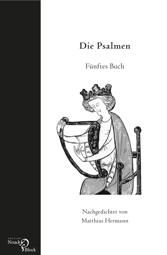 Die Psalmen: Fünftes Buch. Nachgedichtet von Matthias Hermann Poetry