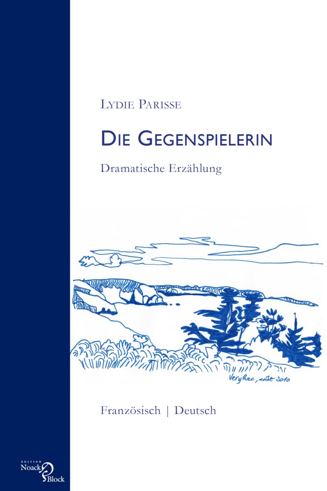 Die Gegenspielerin: Dramatische Erzählung. Französisch – Deutsch Contemporary literature Books