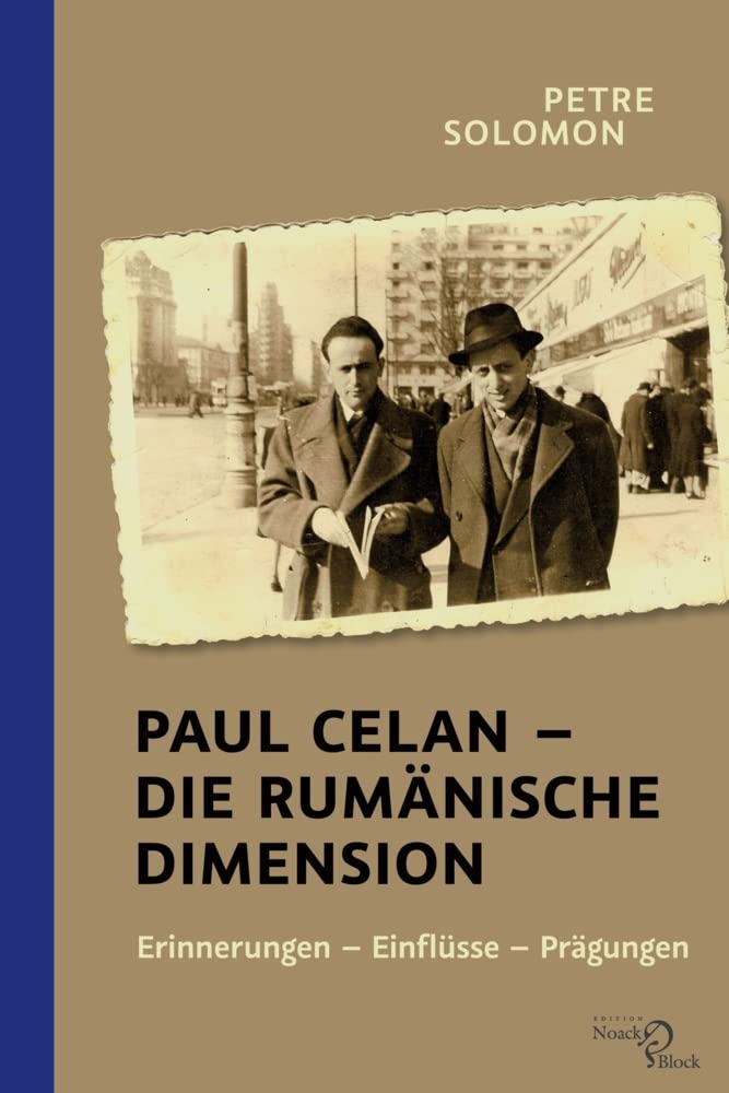 Paul Celan – Die rumänische Dimension: Erinnerungen – Einflüsse – Prägungen. Übersetzt und herausgegeben von Maria Herlo Poetry
