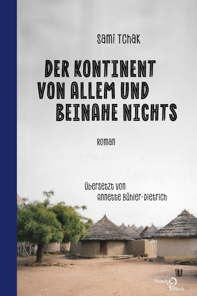 Der Kontinent von allem und beinahe nichts: Roman: Roman. Übersetzt von Annette Bühler-Dietrich Social Sciences
