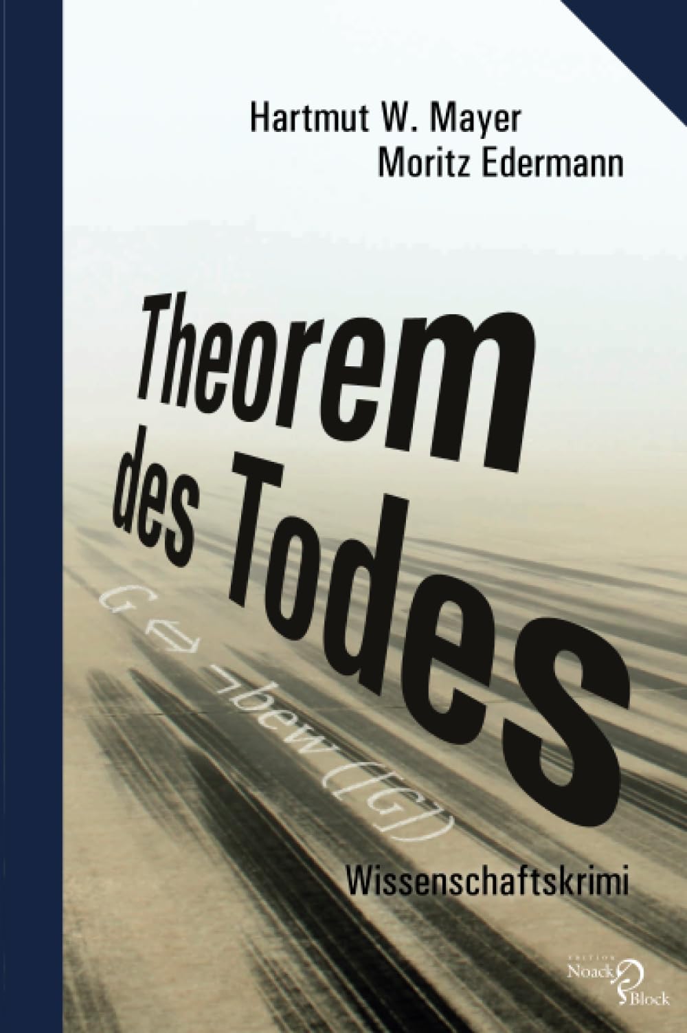 Theorem des Todes: Wissenschaftskrimi Philosophy