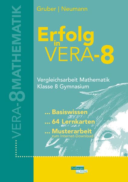 Erfolg in Vera 8: Vergleichsarbeit Mathematik Klasse 8 Gymnasium Study Guides Books