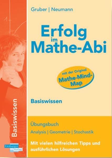 Erfolg im Mathe-Abi Hamburg Basiswissen: Übungsbuch mit vielen hilfreichen Tipps und ausfürhrlichen Lösungen Mathematics